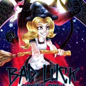 Bad Luck: Original Brew (Chapters 1-3)